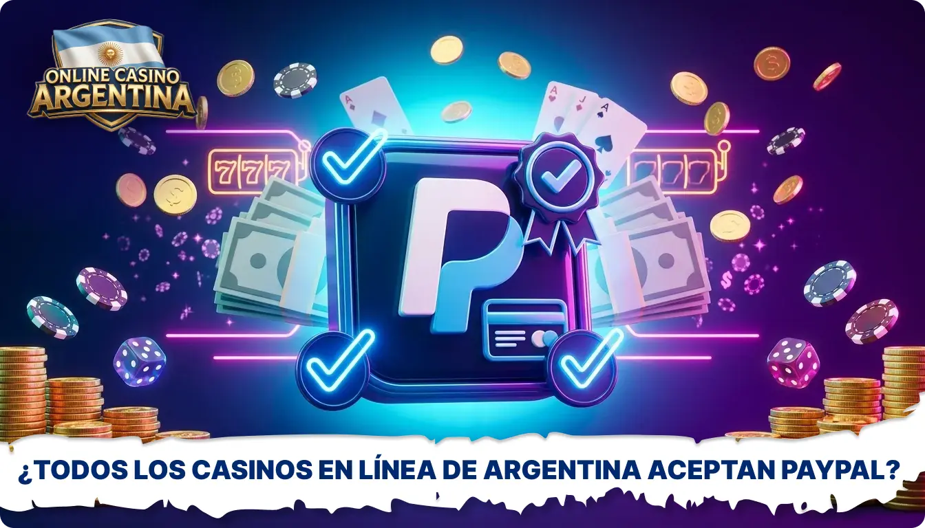 Los casinos en línea de Argentina aceptan PayPal
